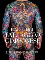 L'arte del tatuaggio giapponese di Costanza Brogi edito da Nuinui