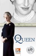 The Queen (Level A2/B1). Con CD-Audio edito da Helbling