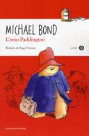 L' orso Paddington di Michael Bond edito da Mondadori