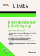 Le misure cautelari personali (l. 16 aprile 2015 n. 47) di Fabrizio D'Arcangelo edito da Giuffrè