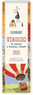 Viaggio di andate e ritorno... forse!. Calendario 2026 di Patrizia Savi, Lucia Mascagni edito da Edizioni del Baldo