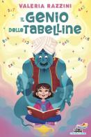Il genio delle tabelline di Valeria Razzini edito da Piemme
