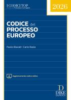 Codice del processo europeo. Con aggiornamento codice online di Paolo Biavati, Carlo Rasia edito da Dike Giuridica