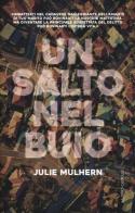 Un salto nel buio di Julie Mulhern edito da Baldini + Castoldi