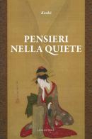 Pensieri nella quiete di Kenko Yoshida edito da Luni Editrice