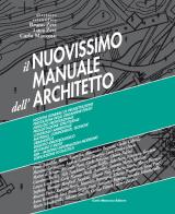 Il nuovissimo manuale dell'architetto. Con espansione online edito da Mancosu Editore