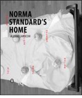 Norma standard's home. Ediz. illustrata di Alessio Larocchi edito da Nomos Edizioni