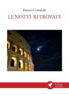 Le notti ritrovate di Franco Costabile edito da Lebeg
