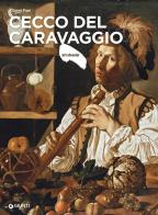 Cecco del Caravaggio di Gianni Papi edito da Giunti Editore