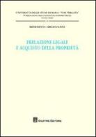 Prelazione legale e acquisto della proprietà di Benedetta Sirgiovanni edito da Giuffrè