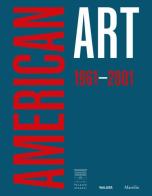 American art 1961-2001. Ediz. italiana edito da Marsilio