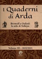 I quaderni di Arda. Rivista di studi tolkieniani e mondi fantastici (2022-2023) vol.3 edito da Eterea Edizioni