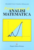 Primo esame di analisi matematica di Alessandra Coscia, Anneliese Defranceschi edito da Pitagora