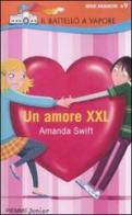 Un amore XXL di Amanda Swift edito da Piemme