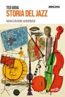 Storia del jazz. Nuova ediz. di Ted Gioia edito da EDT