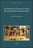 Il contributo di Giovanni D'Anna allo studio della letteratura latina edito da Viella
