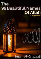 The 99 beautiful names of Allah. Ediz. critica di Al-Ghazzali edito da StreetLib