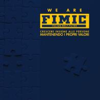 We are FIMIC. Crescere insieme alle persone mantenendo i propri valori edito da ACS (Milano)