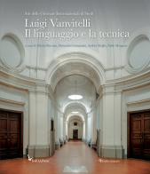 Luigi Vanvitelli. Il linguaggio e la tecnica edito da Editori Paparo