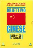 Langenscheidt. Obiettivo cinese. Il cinese in 30 giorni. Con dizionario. Con CD Audio formato MP3 edito da Mondadori