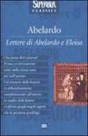 Lettere di Abelardo e Eloisa di Pietro Abelardo edito da BUR Biblioteca Univ. Rizzoli