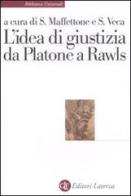 L' idea di giustizia da Platone a Rawls edito da Laterza