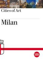 Milan di Roberta D'Adda, Massimo Zanella edito da Skira