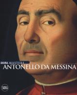 Antonello da Messina. Ediz. illustrata edito da Skira