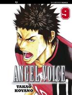 Angel voice vol.9 di Takao Koyano edito da Edizioni BD