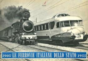 Le Ferrovie Italiane dello Stato 1905-1955. Ediz. italiana, inglese e francese edito da Edizioni Artestampa