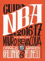 Guida NBA 2016/2017 edito da Baldini + Castoldi