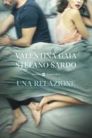 Una relazione di Valentina Gaia, Stefano Sardo edito da HarperCollins Italia