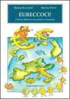 Eureccoci! L'arrivo dell'euro raccontato ai bambini di Henny Boccianti, Marina Pierri edito da Palombi Editori