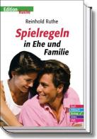 Spielregeln in Ehe und Familie. Audiolibro. Con 3 audiocassette di Reinhold Ruthe edito da ERF Verlag Sudtirol