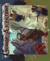 La grande ascensione. Il club alpino degli animali. Ediz. a colori di Clifton Bingham edito da Mulatero Editore