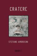 Cratere di Stefano Ambrosini edito da Ciabochi Claudio