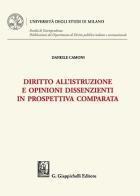 Diritto all'istruzione e opinioni dissenzienti in prospettiva comparata di Daniele Camoni edito da Giappichelli
