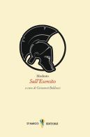 Sull'esercito. Ediz. italiana e latina di Modesto edito da D'Amico Editore