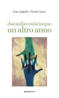 duemilaventicinque un altro anno di Lino Angiuli edito da Quorum Edizioni