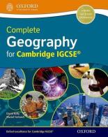 Complete geography IGCSE 2017. Student's book. Per le Scuole superiori. Con espansione online. Con CD-ROM edito da Oxford University Press