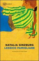 Lessico famigliare di Natalia Ginzburg edito da Einaudi