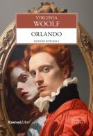 Orlando. Ediz. integrale di Virginia Woolf edito da Rusconi Libri