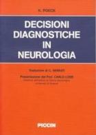 Decisioni diagnostiche in neurologia di Klaus Poeck edito da Piccin-Nuova Libraria