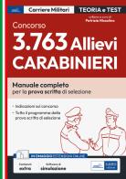 Concorso 3.763 allievi Carabinieri. Manuale completo per la prova di scritta di selezione. Con espansione online. Con software di simulazione edito da Edises professioni & concorsi