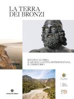 La terra dei Bronzi edito da Touring