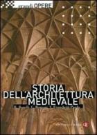 Storia dell'architettura medievale di Renato Bonelli, Corrado Bozzoni, Vittorio Franchetti Pardo edito da Laterza