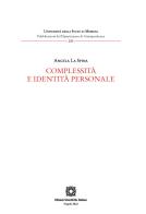 Complessità e identità personale di Angela La Spina edito da Edizioni Scientifiche Italiane