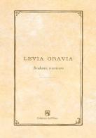 Levia gravia (2017) vol.19 edito da Edizioni dell'Orso