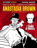 Anastasia Brown investigations di Roberto Dal Prà edito da Editoriale Cosmo