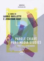 Parole chiave per i media studies edito da Minimum Fax